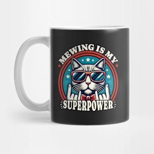 Mewing Is My Superpower Mug